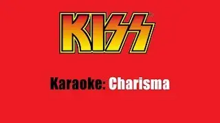 Karaoke: Kiss / Charisma