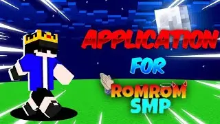 Application For RomRom SMP || @NiwayOp @overpowered-aryan