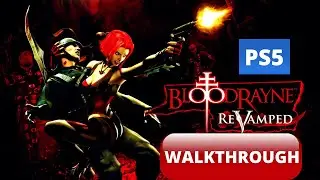 Bloodrayne Revamped PS5 Gameplay walkthrough part 7 (no commentary)