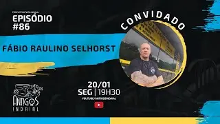 Podcast Antigos Indaial Ep.#86 - Com F&aacute;bio Raulino Selhorst, o 