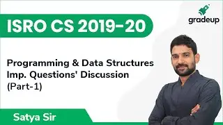 Important Questions' Discussion | ISRO CS 2019-20 | Programming & Data Structures | Part-1 | Gradeup