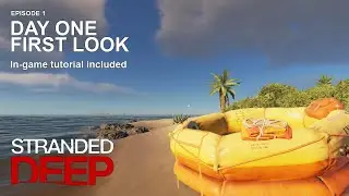 Day One | Survive STRANDED on an ISLAND | Stranded Deep Gameplay | First Look