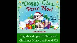 Perro Noel/Doggy Claus: A Bilingual Holiday Tale - Derek Taylor Kent