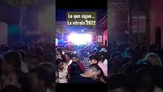 la vitrola 2022