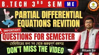 📌Partial Differential Equations Revision With Most  Important question For Sem By Ritam Sir||