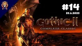 Attacked by black magician! 🧙 Gothic II | #14 | 25.6.2025 | @Priorit96