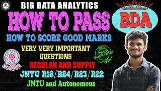 BDA - Important questions - How to pass - B.tech 3nd year - R22/R23/R24 - Jntuh