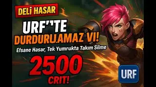 URF'TE DURDURULAMAZ VI! 💥 EFSANE HASARLA TAKIM SİLME