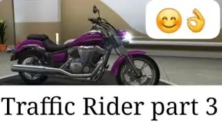 Traffic Rider part 3 comments mn btain video kesi lgi 
