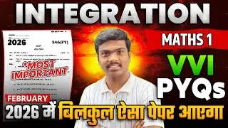 Maths 1 Integration Revision By Yash Sir | Class 12th Board Exam 2026