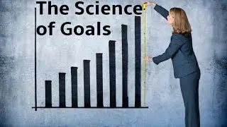 The Science of Goals