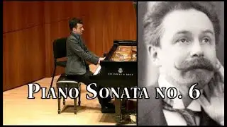 Scriabin - Piano Sonata no. 6, op. 62 - Ryan McGaughey