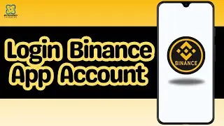 How to Login Binance App Account