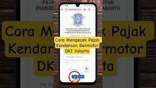 Cara Mengecek Berapa Pajak Kendaraan Bermotor di DKI Jakarta #cekpkbdkijakarta #pajakkendaraan