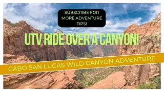 Cabo San Lucas UTV Ride over a canyon