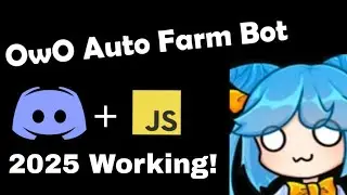 OwO Auto Farm Bot - 2025 Working!! | Krishh Playz