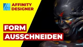 Affinity Designer - Form Ausschneiden [Tutorial Deutsch]