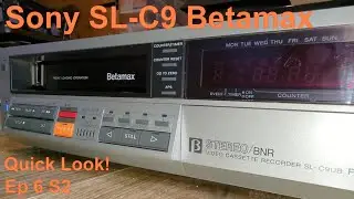 Quick look! A rather nice Sony SLC9 Betamax Ep 6 S2