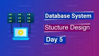 Database Systems Speak Khmer - Structure Design [Day5]