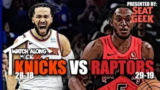 NEW YORK KNICKS VS TORONTO RAPTORS LIVE PLAY BY PLAY! | WATCH ALONG W/ CK2K