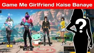 Girls'Ko Friend List Me Kaise Laye || Free Fire Me Girlfriend Kaise Banaye
