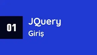 JQuery Dersleri - 01 Giriş (Detaylı)