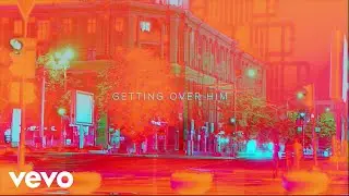 Lauren Alaina - Getting Over Him (Official Lyric Video)