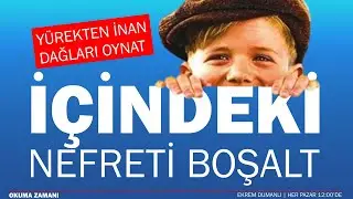 Yürekten inan dağları yerinden oynat | Okuma Zamanı