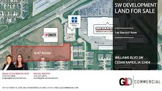 6.47-acres Williams Blvd SW, Cedar Rapids, Iowa Development Land For Sale