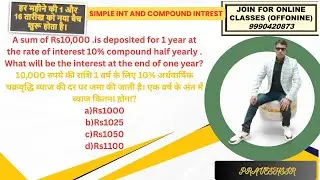 A sum of Rs10,000 .is deposited for 1 year at the rate of interest 10% compound half yearly .