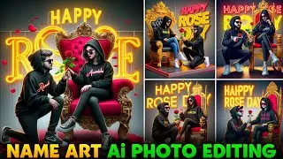 Rose Day Special Ai Photo Editing | 3D Name Art Photo Editing | Ai Photo Editing