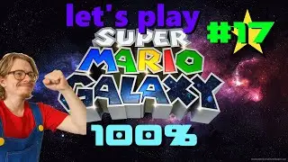 {FR} Let's play : Super Mario Galaxy 100% | &Eacute;pisode 17 : Maman, &ccedil;a br&ucirc;le !