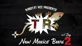 Tasting Room w/ Jay: New Mexican Craft Beers Taste Test Pt. 2