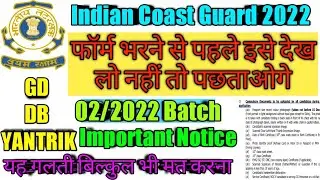 Cost Gard important notice|02/2022 batch|cost guard important doc. for 02/2022 batch| GD,DB,YANTRIK