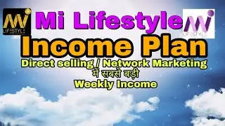 Mi lifestyle Income Plan💰, No.1 MLM Business plan on Paper📒8010080556