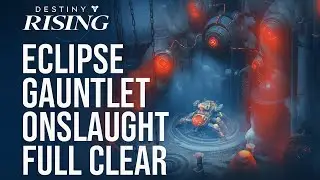 Destiny Rising - Gauntlet Onslaught: Eclipse (Full Clear)