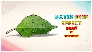 Water Drop Effect in Corel draw | How to Create Water Drop | Coreldraw tutorial||Drawing.