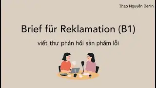 BRIEF SCHREIBEN (B1) ✍️ REKLAMATION/ PHẢN HỒI SẢN PHẨM LỖI #hoctiengduc #tiengduc