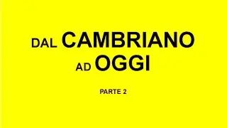 SC dal Cambriano ad oggi Angela parte 2