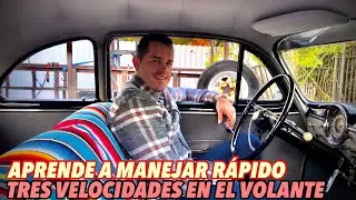 COMO MANEJAR CARRO CLASICO DE CAMBIOS EN EL VOLANTE | TRES VELOCIDADES EN EL TIMON