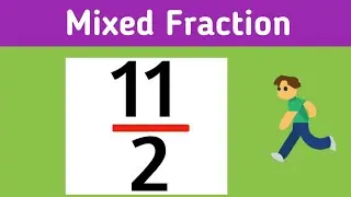 Write 11/2 as a mixed number