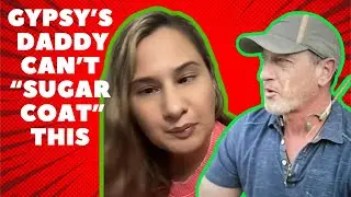 Gypsy's Daddy Can't 