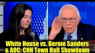 Белый дом против Берни Сандерса и AOC: столкновение в мэрии CNN