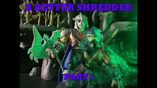 A Better Shredder: Part 1 (Sunbob Adventure)