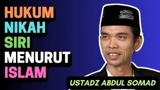 Hukum Nikah Siri Menurut Islam - Ustadz Abdul Somad