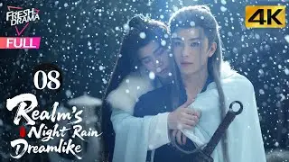 【4K Multi-sub】Realm's Night Rain Dreamlike EP08 | Yan Zi Xian, Min Xing Han | 江湖夜雨终似梦 | Fresh Drama