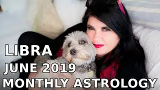 Libra Monthly Astrology Horoscope June 2019