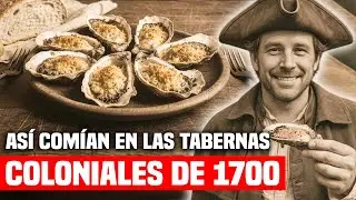 El Men&uacute; SECRETO De Las Tabernas De AM&Eacute;RICA En El 1700