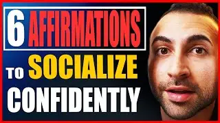 Positive Affirmations for Self Love, Self Esteem, SOCIAL CONFIDENCE (6 Quotes You MUST Know)