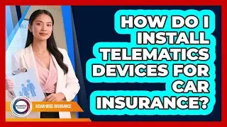 How Do I Install Telematics Devices For Car Insurance? - Asian Wise Insurance